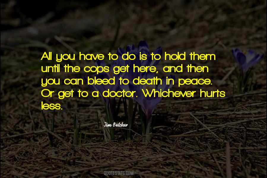 Death Hurts Quotes #557897