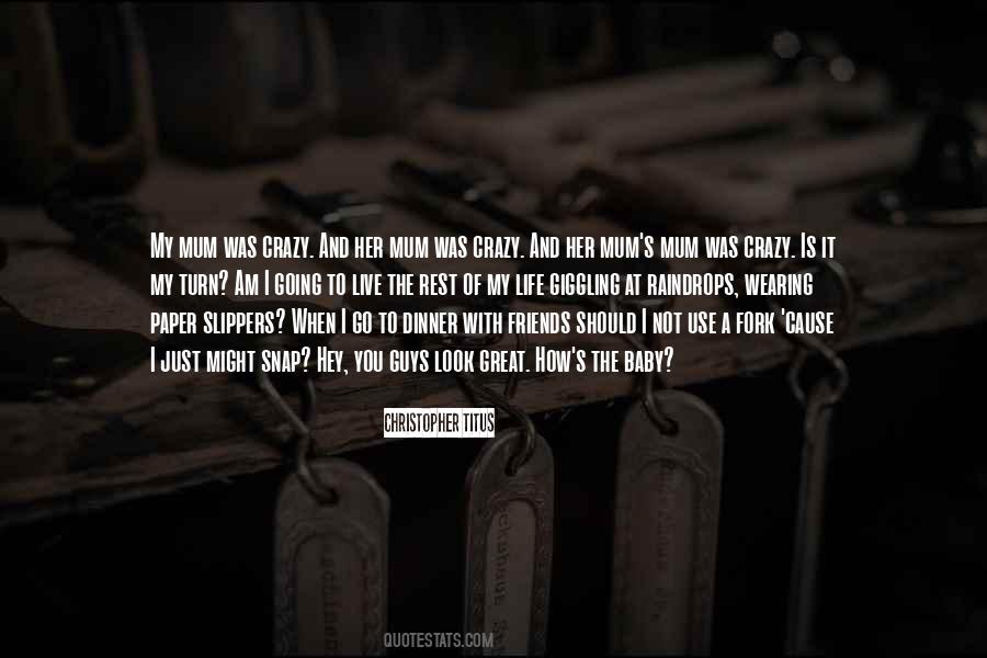 When I Look At Her Quotes #1006258