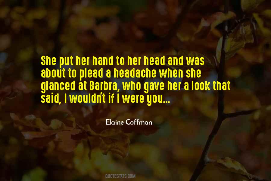 When I Look At Her Quotes #1122913