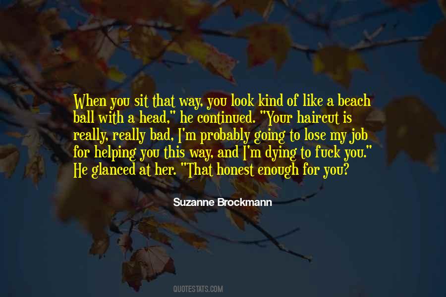When I Look At Her Quotes #691091