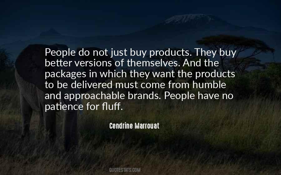 Its Better To Be Humble Quotes #1413618