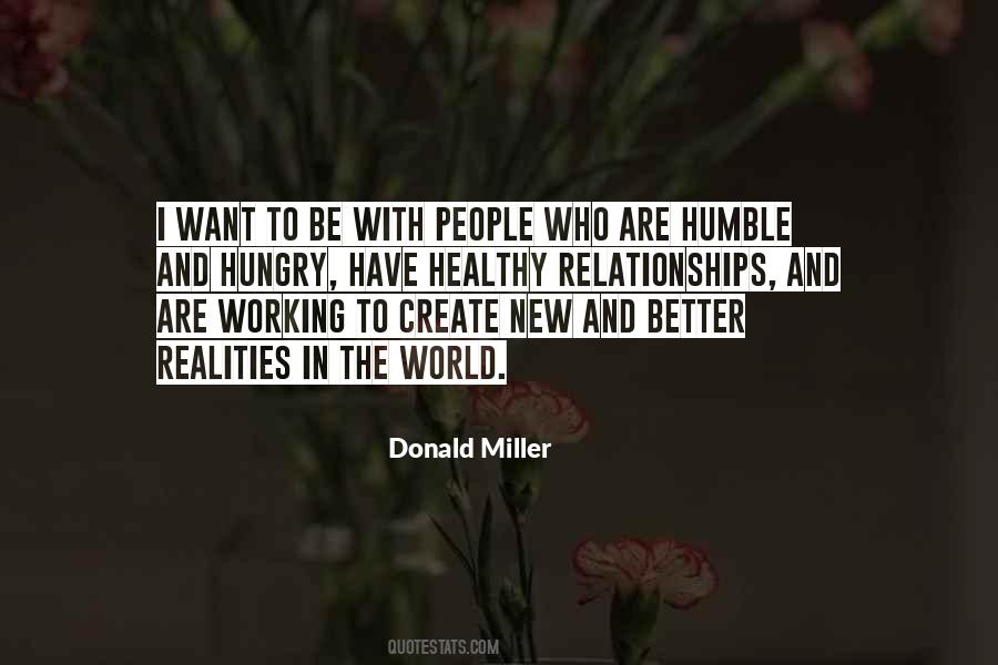 Its Better To Be Humble Quotes #1481822