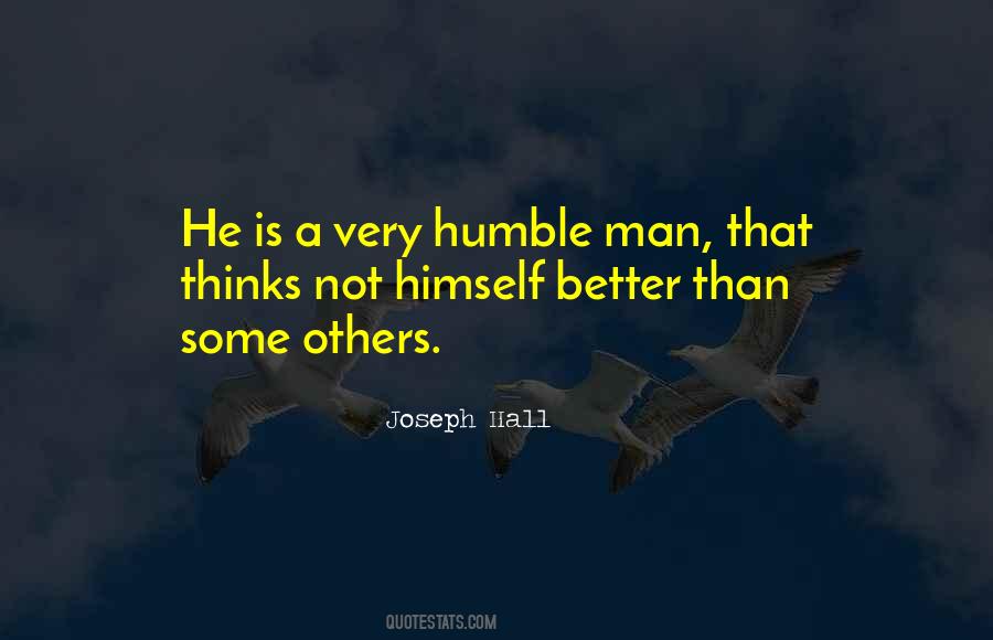 Its Better To Be Humble Quotes #1790773