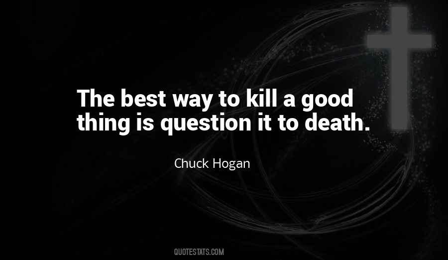 Death Is A Good Thing Quotes #1098033