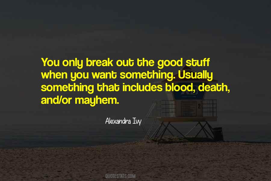 Death Is A Good Thing Quotes #1466