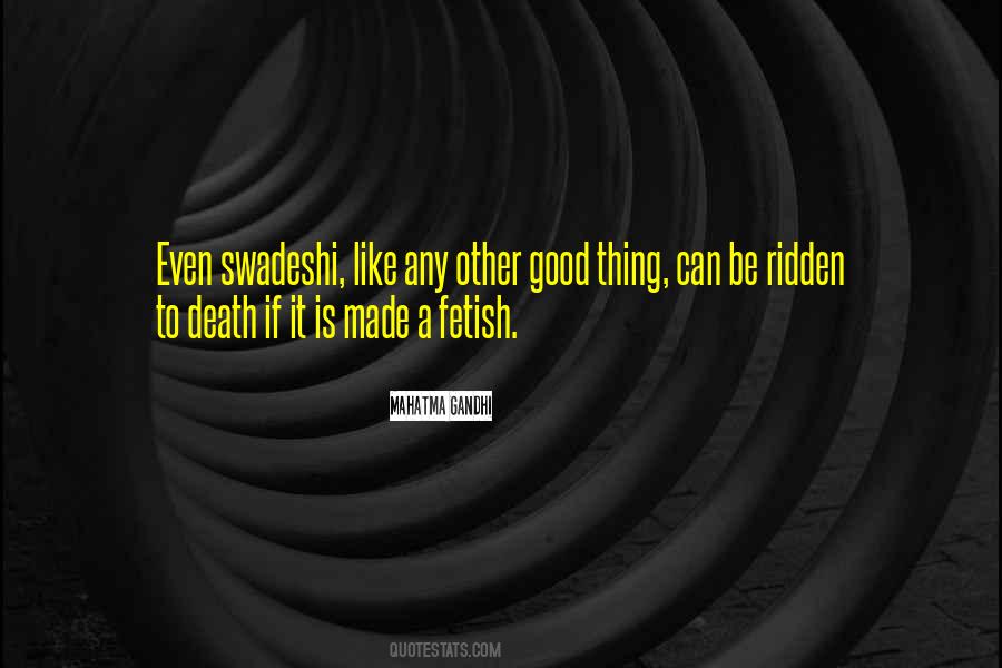 Death Is A Good Thing Quotes #1538312