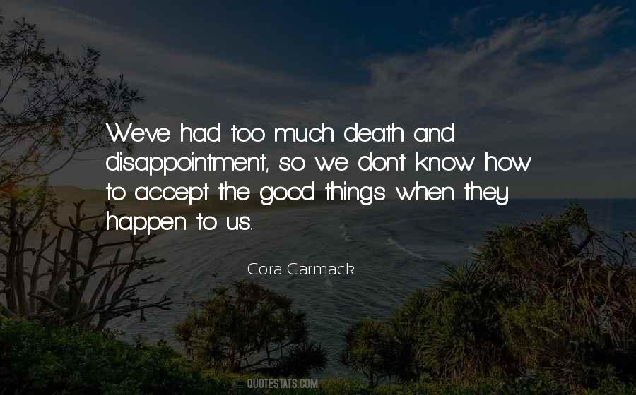 Death Is A Good Thing Quotes #74199