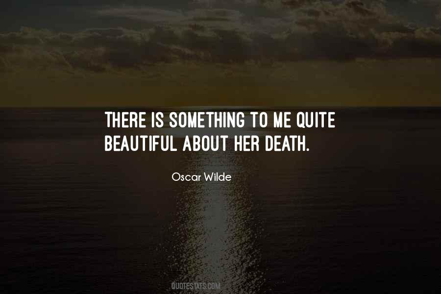 Death Is Beautiful Quotes #1119842