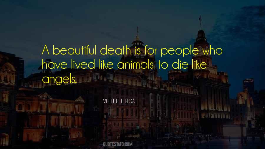 Death Is Beautiful Quotes #371653