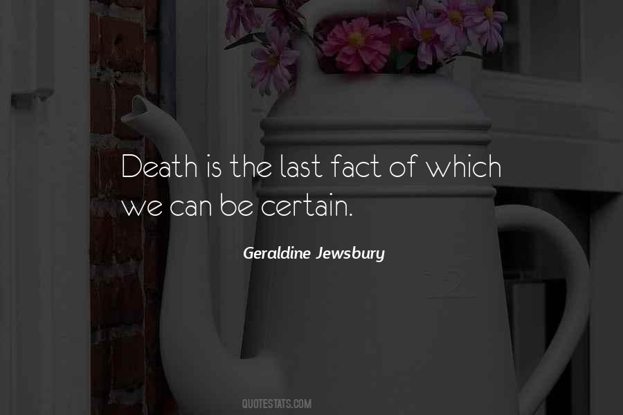 Death Is Certain Quotes #1310529