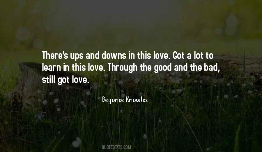 Through The Ups And Downs Quotes #1313848