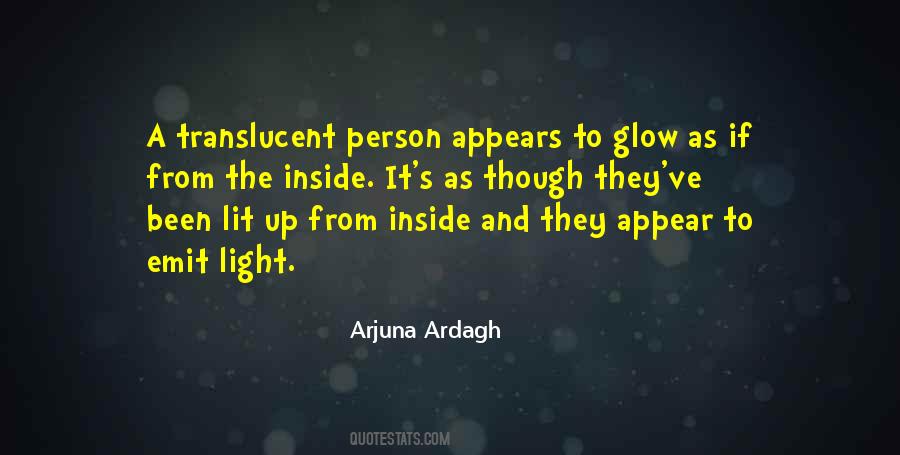 Glow From Inside Quotes #1421452