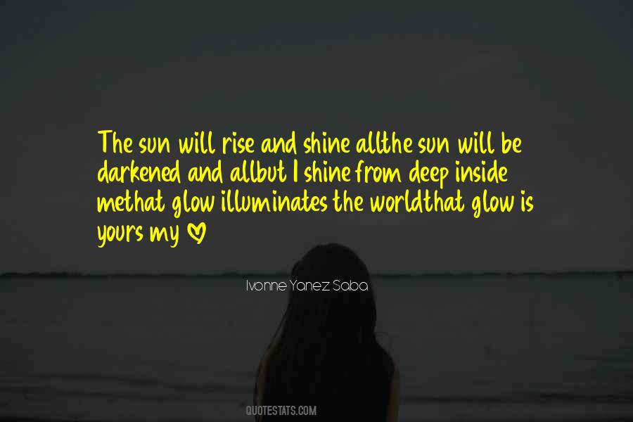 Glow From Inside Quotes #892788