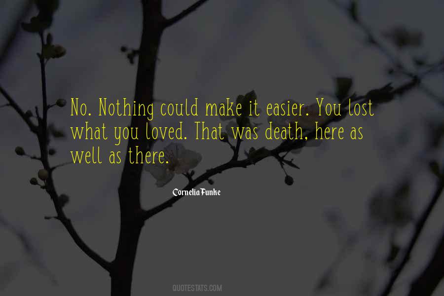 Death Is Easier Quotes #1496149