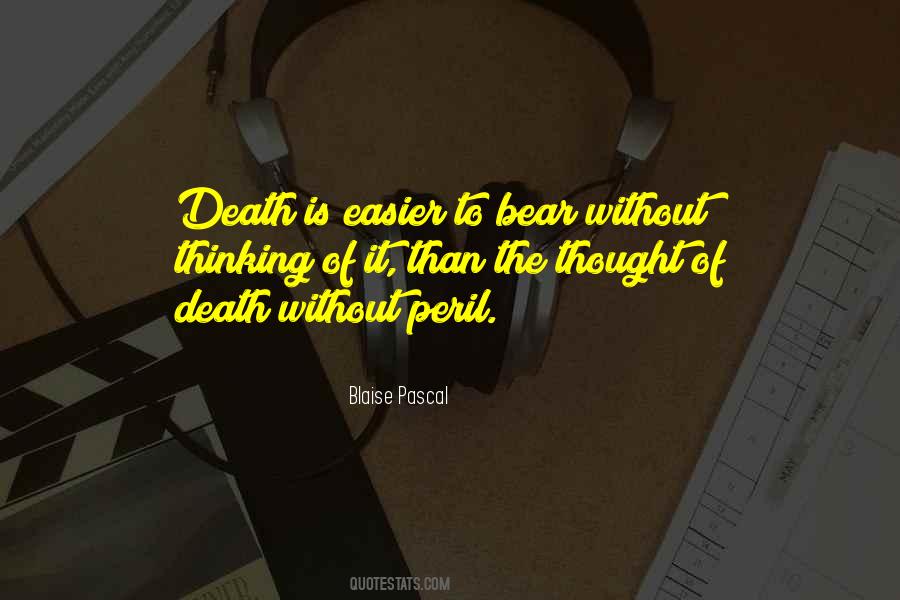 Death Is Easier Quotes #851171