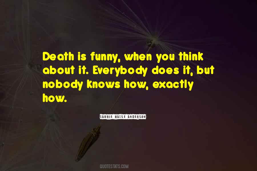 Death Is Funny Quotes #1601219