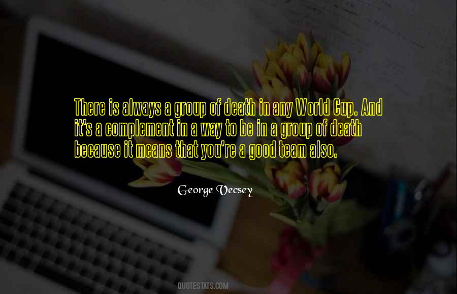 Death Is Good Quotes #455474