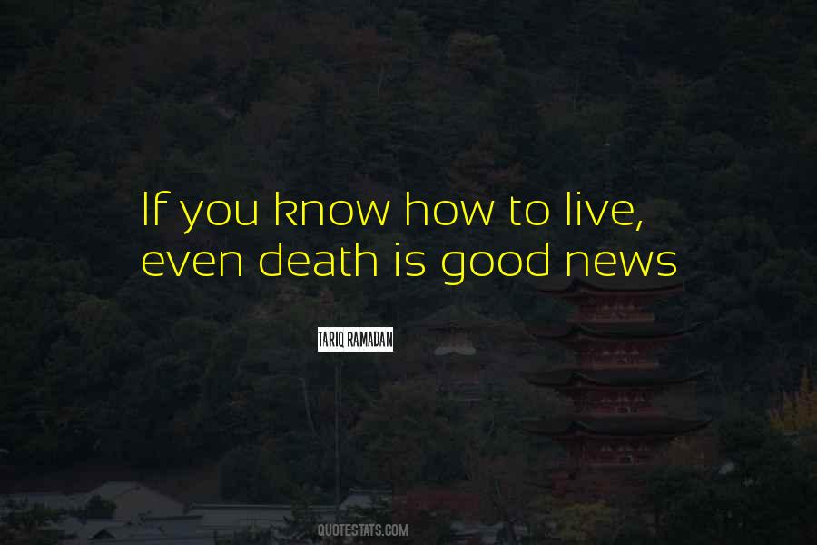 Death Is Good Quotes #956542