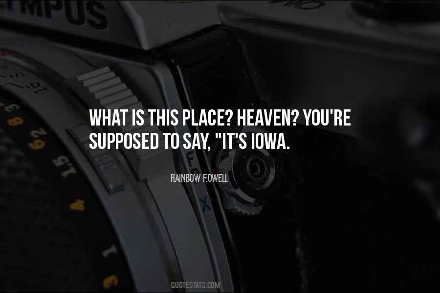 Is This Heaven No Its Iowa Quotes #1008799