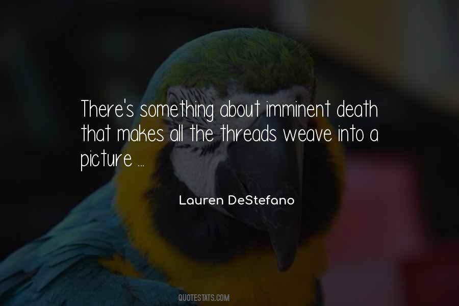 Death Is Imminent Quotes #1328607