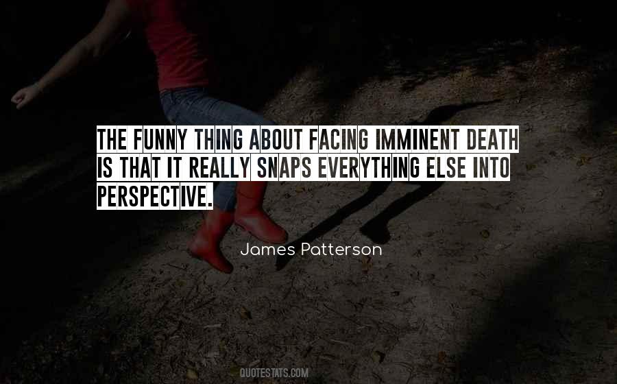 Death Is Imminent Quotes #1793469