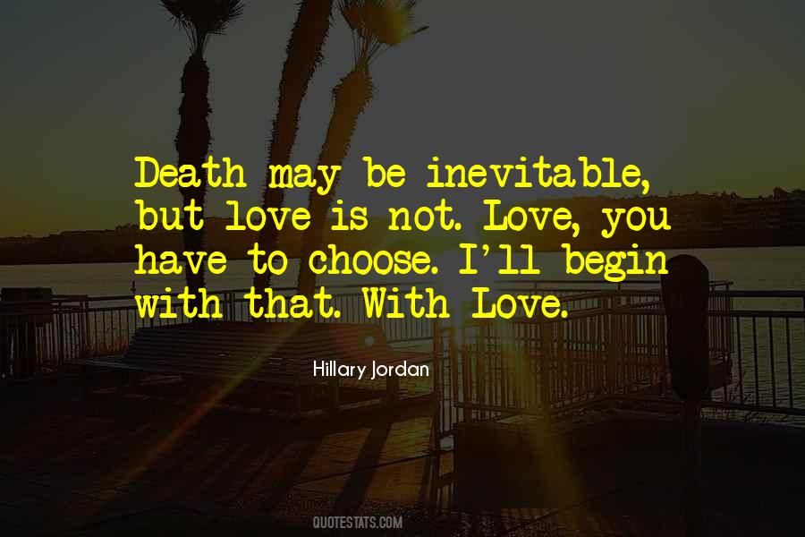 Death Is Inevitable Quotes #1442559