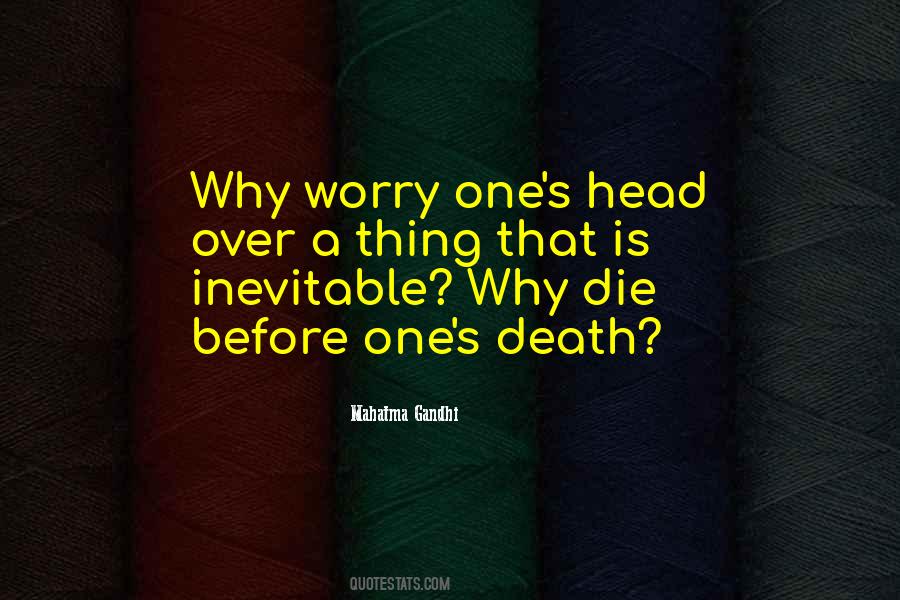 Death Is Inevitable Quotes #1506681
