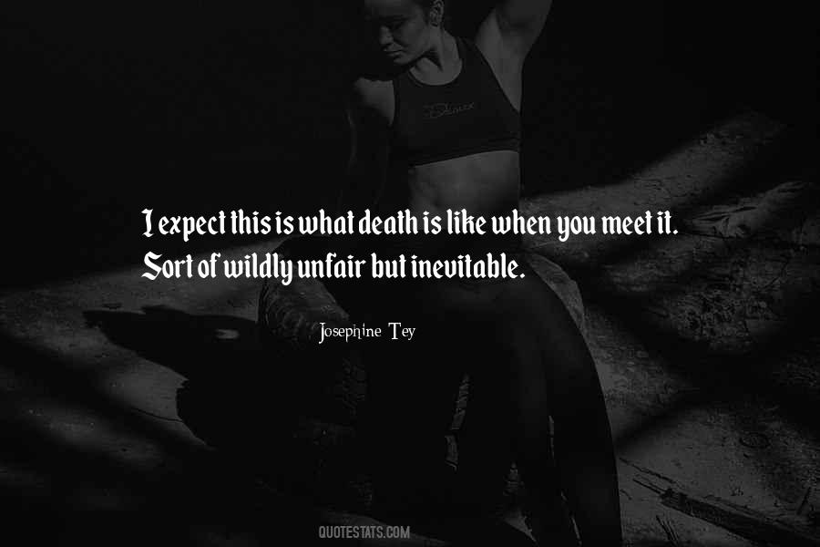 Death Is Inevitable Quotes #1562448