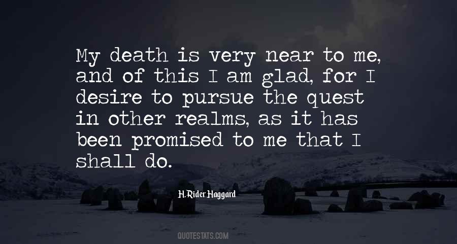 Death Is Near Quotes #1083808