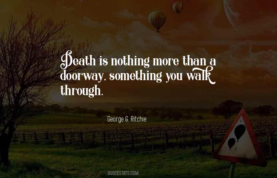 Death Is Near Quotes #1122496