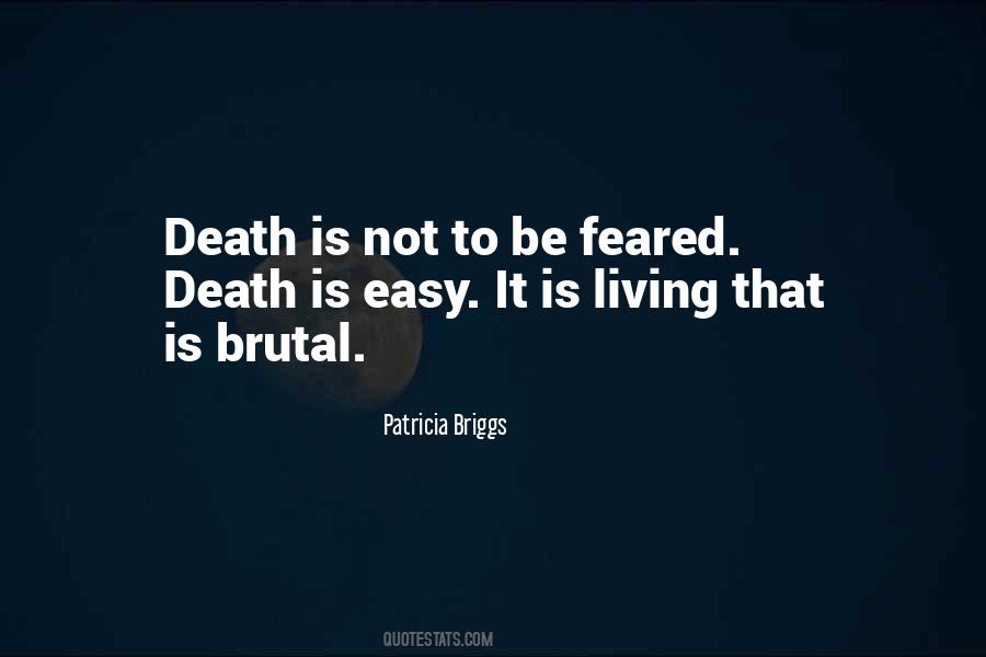 Death Is Not Easy Quotes #978277
