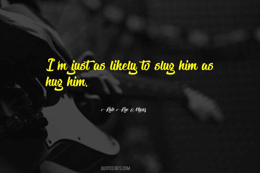 Can Someone Hug Me Quotes #260706