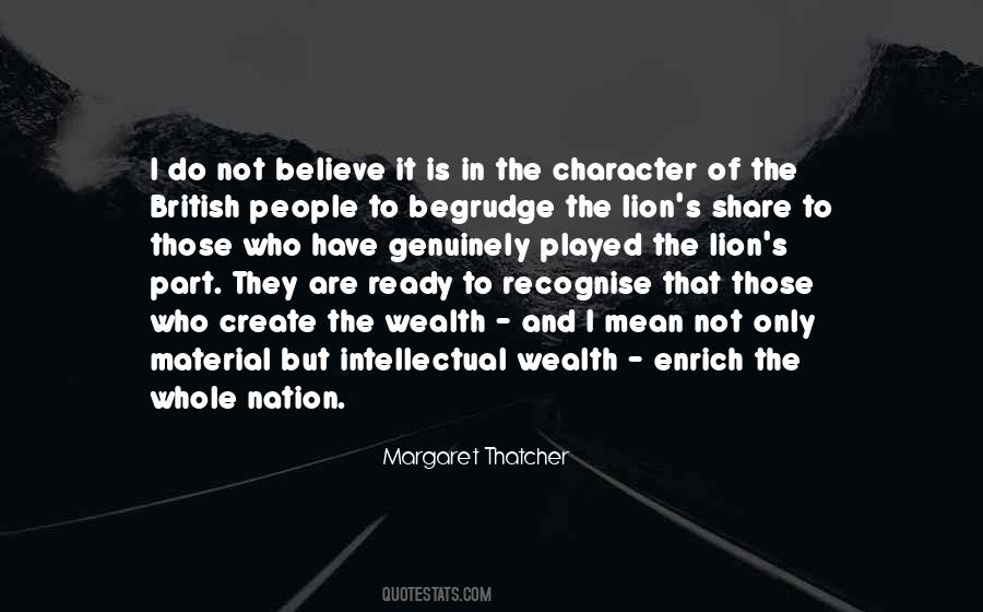 Margaret Thatcher Character Quotes #1715142