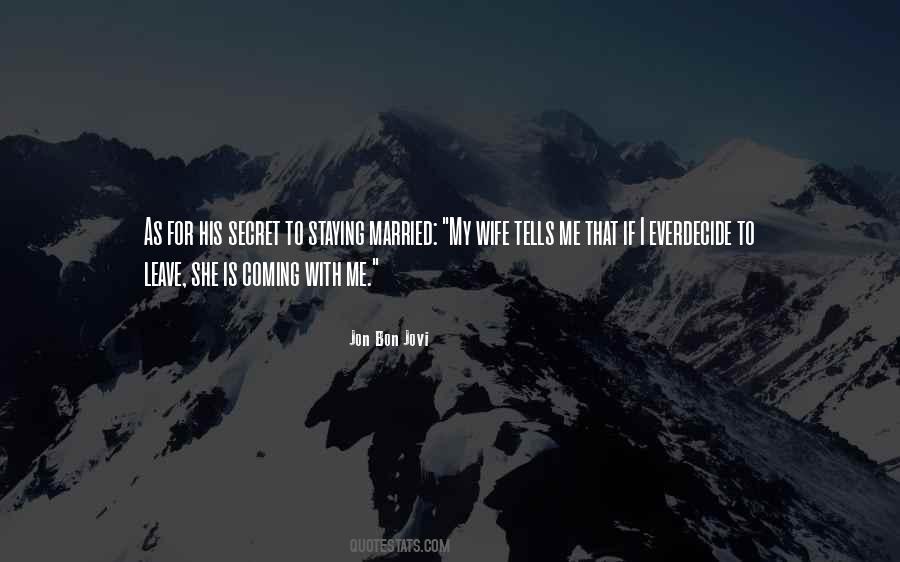 You Decide To Leave Quotes #1453467