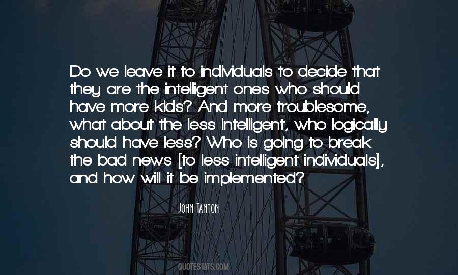 You Decide To Leave Quotes #495375