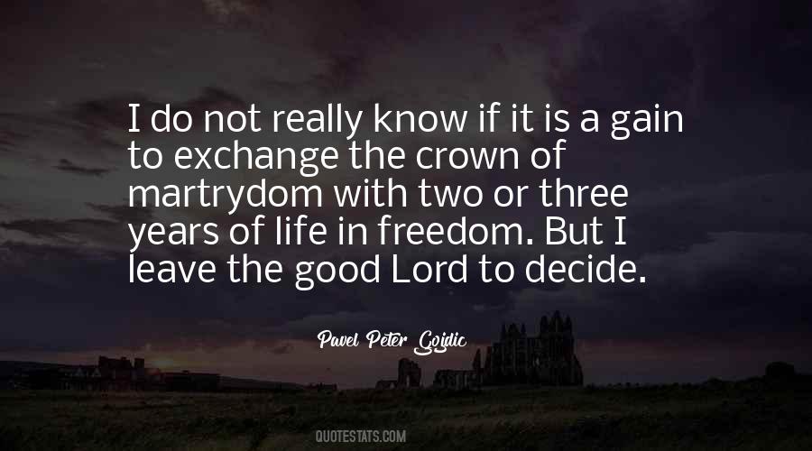 You Decide To Leave Quotes #823667