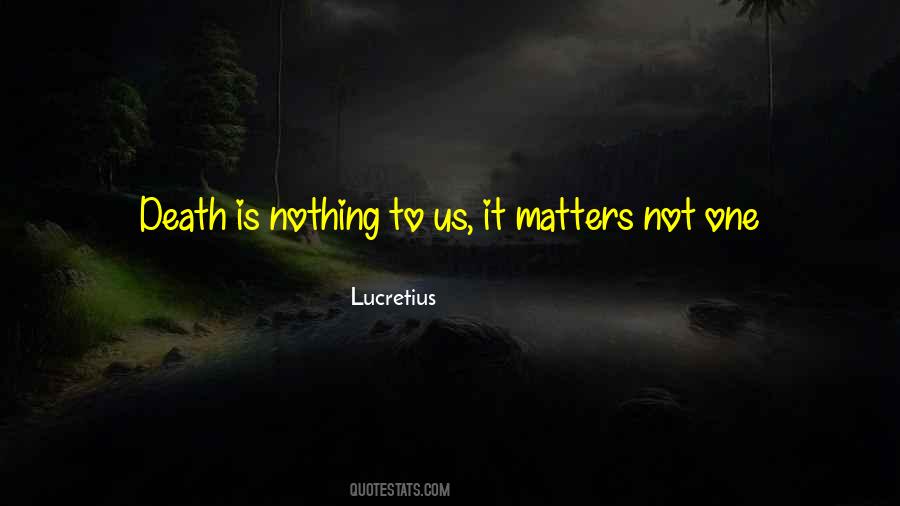 Death Is Nothing Quotes #159558