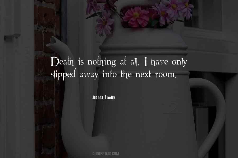 Death Is Nothing Quotes #1778507