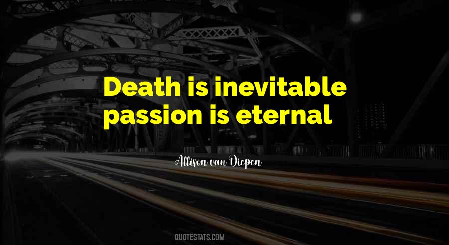 Death Is Something Inevitable Quotes #158635