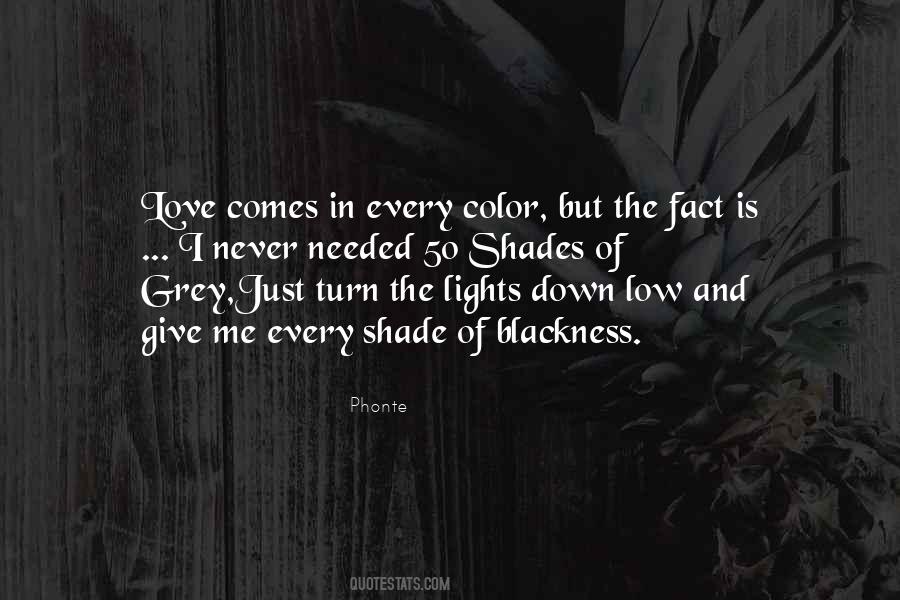 Color Shades Quotes #1457520