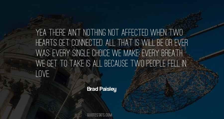 When Two Hearts Are Connected Quotes #1035035