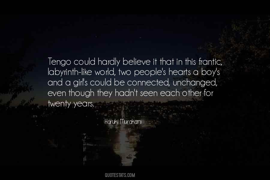 When Two Hearts Are Connected Quotes #1729871