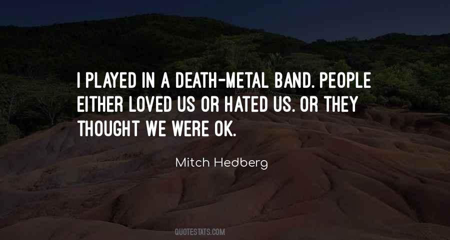 Death Metal Band Quotes #1730126
