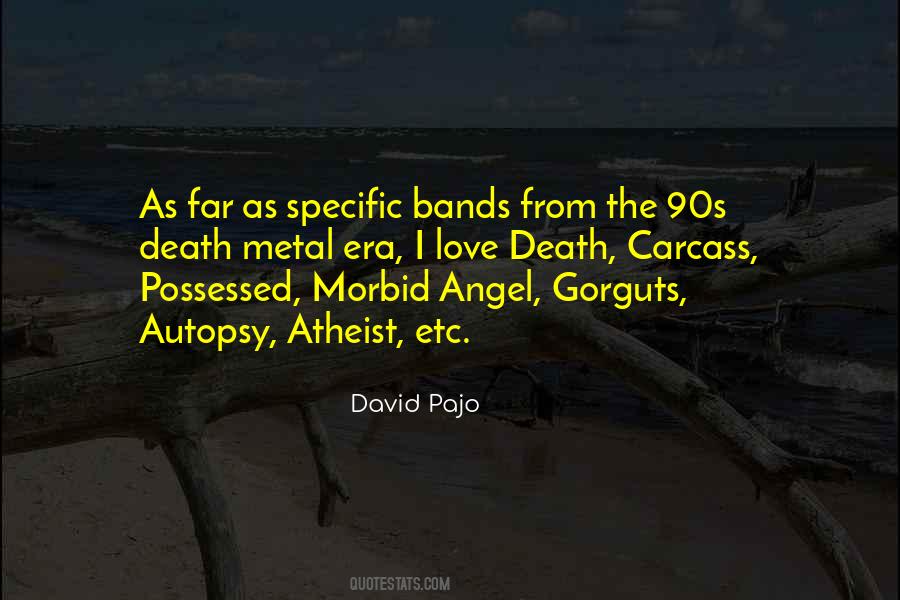 Death Metal Bands Quotes #769534