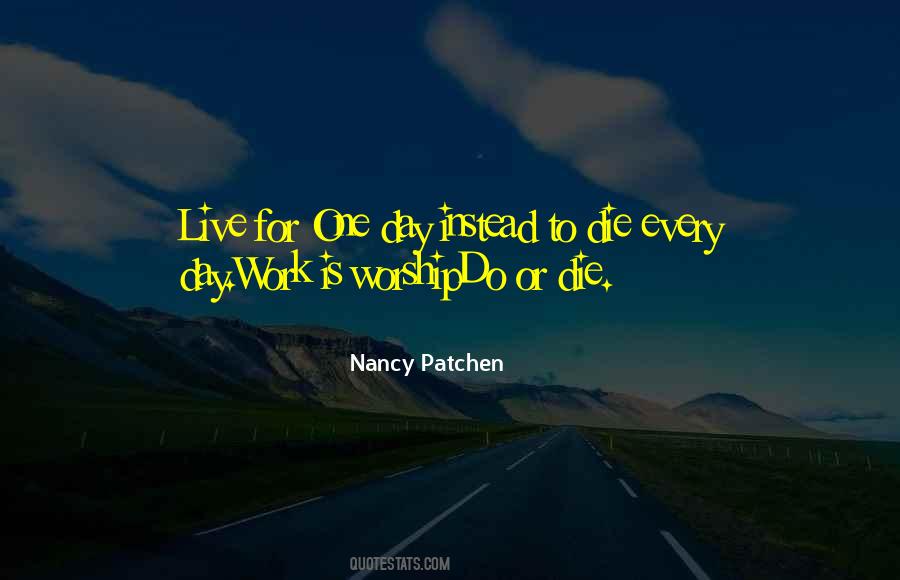 I Live To Worship You Quotes #43978