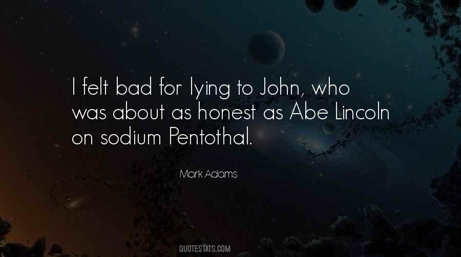 Honest John Quotes #290145