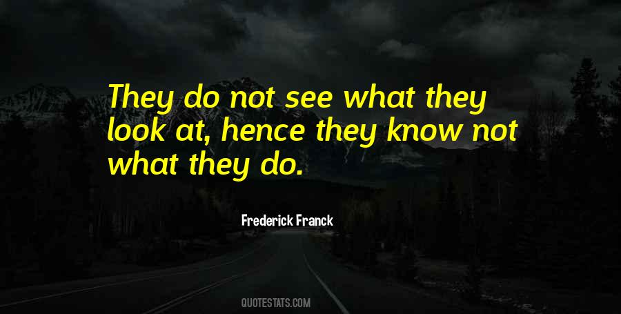 See What They See Quotes #352690