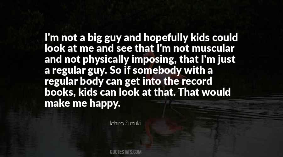 Not Happy With Me Quotes #1051335