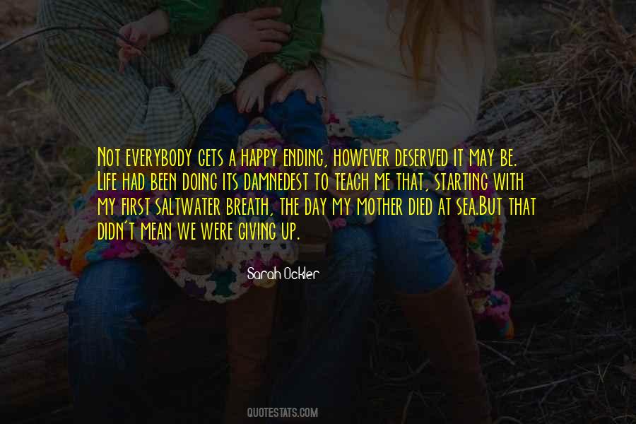 Not Happy With Me Quotes #889774
