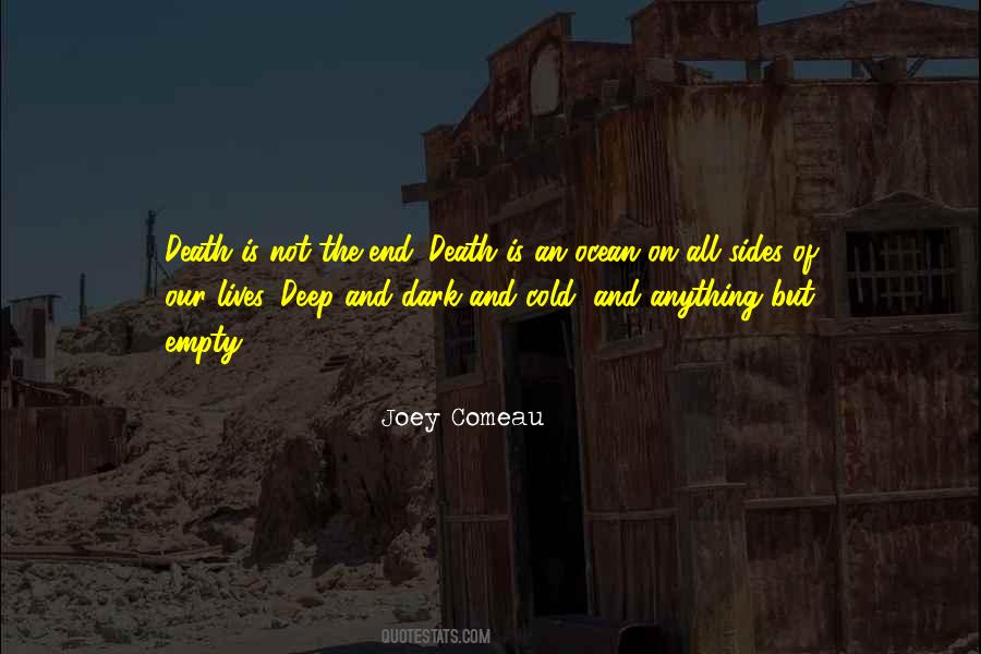 Death Not The End Quotes #207710